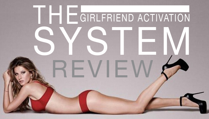 Girlfriend Activation System Review